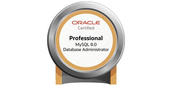 Oracle Certified Professional, MySQL 8.0 Database Administrator